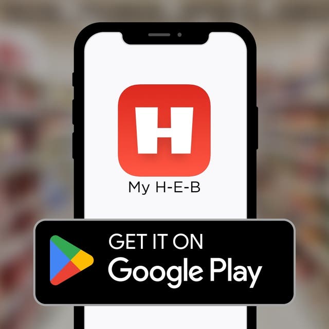 A phone screen with the My H‑E‑B logo that reads Get it on Google Play